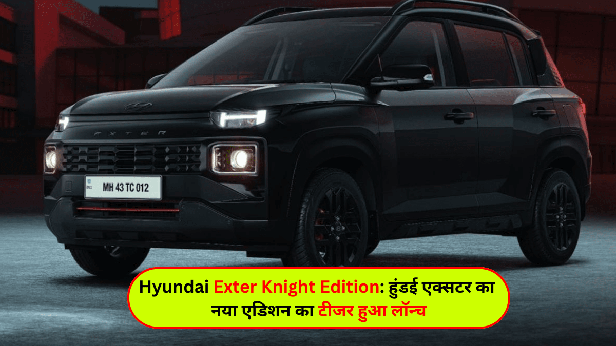 Hyundai Exter Knight Edition